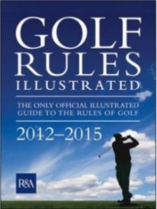 Golf Rules Illustrated 2012-2015 [平装] 